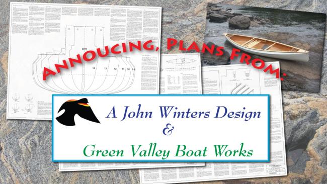 Announcing Canoe Plans from John Winters and Green Valley