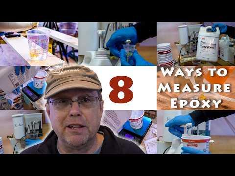 Preview image for the video "8 Ways to Accurately Measure Epoxy - Complete Guide".