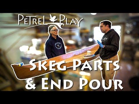 Preview image for the video "Skeg Parts and End Pour - Petrel Play SG - E16".
